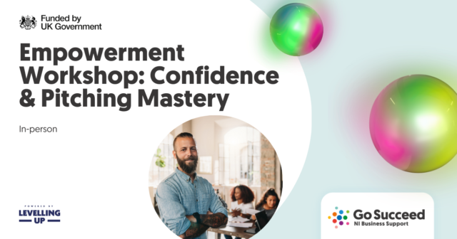 Empowerment Workshop: Confidence and Pitching Mastery